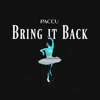 Paccu — Bring It Back (Feat. Jend) — обложка